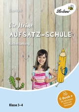 Die kleine Aufsatz-Schule: Nacherz&auml;hlung - Beate Hardt