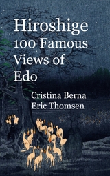 Hiroshige 100 Famous Views of Edo - Cristina Berna, Eric Thomsen
