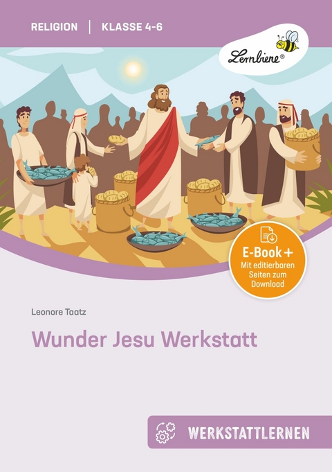 Wunder Jesu Werkstatt - Leonore Taatz