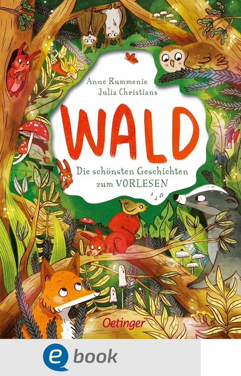 Wald. Die sch&ouml;nsten Geschichten zum Vorlesen - Anne Rummenie