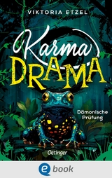Karma Drama 1. D&auml;monische Pr&uuml;fung - Viktoria Etzel