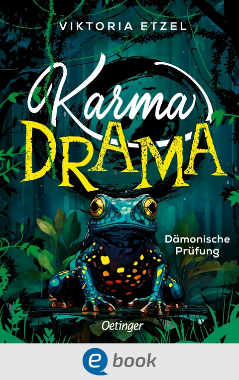Karma Drama 1. D&auml;monische Pr&uuml;fung - Viktoria Etzel