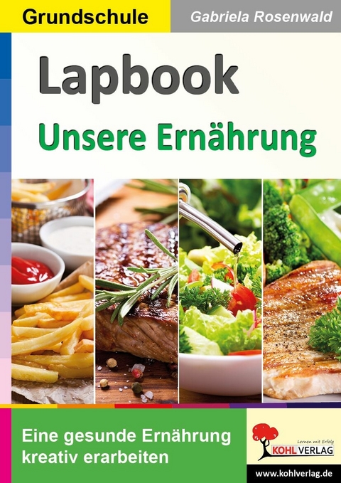 Lapbooks Unsere Ern&auml;hrung -  Gabriela Rosenwald