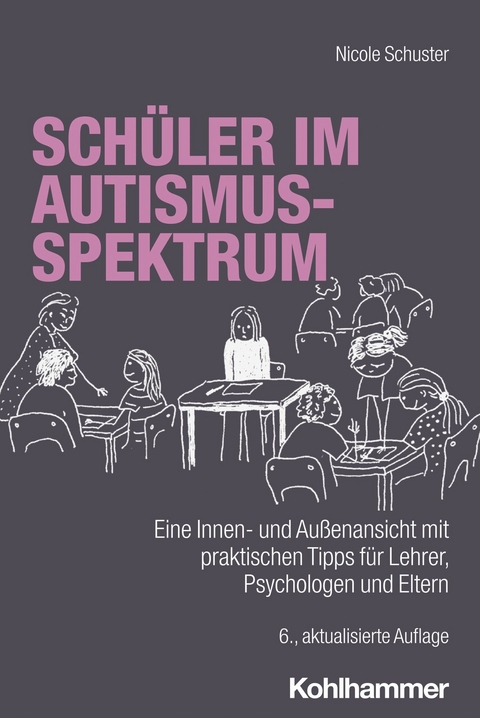 Sch&uuml;ler im Autismus-Spektrum - Nicole Schuster