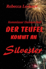 Der Teufel kommt an Silvester - Rebecca Lechner
