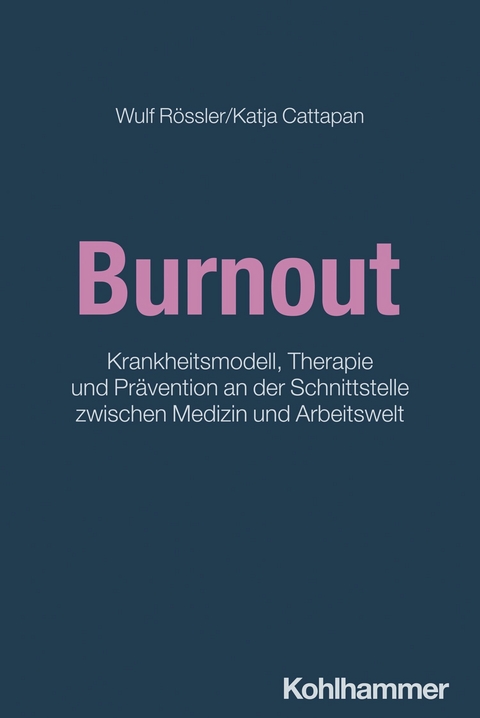 Burnout - Wulf R&ouml;ssler, Katja Cattapan-Ludewig
