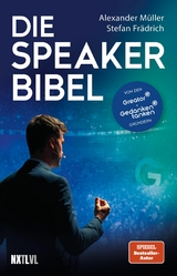Die Speaker Bibel - Alexander M&uuml;ller, Stefan Fr&auml;drich