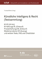 K&uuml;nstliche Intelligenz & Recht (Textsammlung) - 