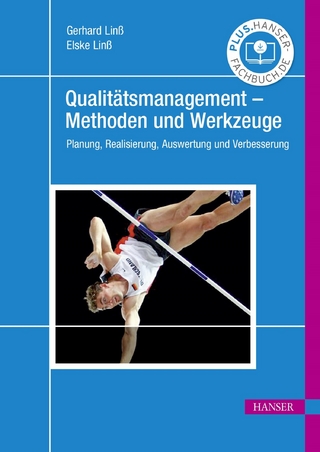 Qualitätsmanagement - Methoden und Werkzeuge