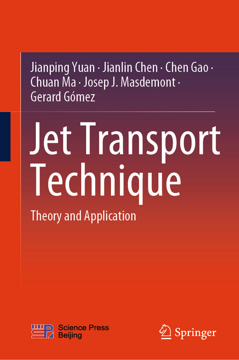 Jet Transport Technique -  Jianping Yuan,  Jianlin Chen,  Chen Gao,  Chuan Ma,  Josep J. Masdemont,  Gerard Gómez