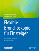 Flexible Bronchoskopie f&uuml;r Einsteiger - 