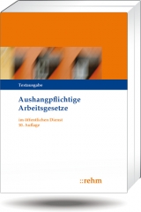 Tarifvertrag f&uuml;r den &ouml;ffentlicher Dienst / Aushangpflichtige Arbeitsgesetze im &ouml;ffentlichen Dienst