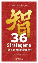36 Strategeme f&uuml;r das Management -  Harro Von Senger