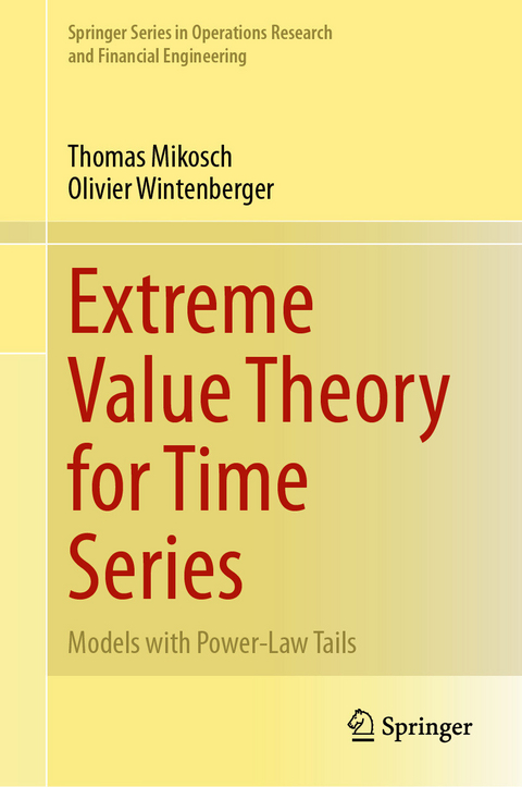 Extreme Value Theory for Time Series -  Thomas Mikosch,  Olivier Wintenberger