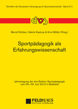 Sportp&auml;dagogik als Erfahrungswissenschaft - 