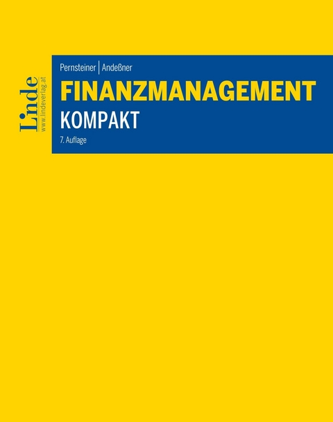 Finanzmanagement kompakt -  Helmut Pernsteiner,  Ren&eacute; Ande&szlig;ner