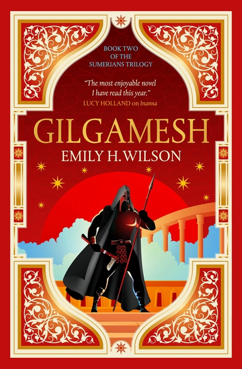 Gilgamesh -  Emily H. Wilson