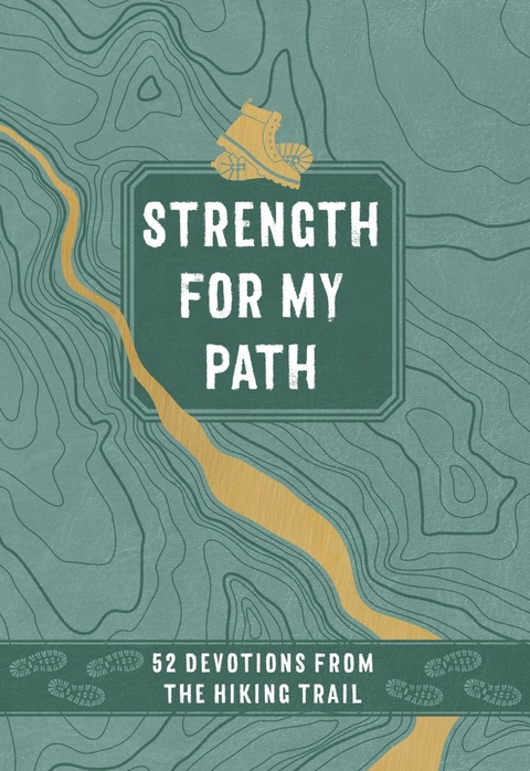 Strength for My Path - Maureen E. Wise