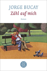Z&auml;hl auf mich - Jorge Bucay