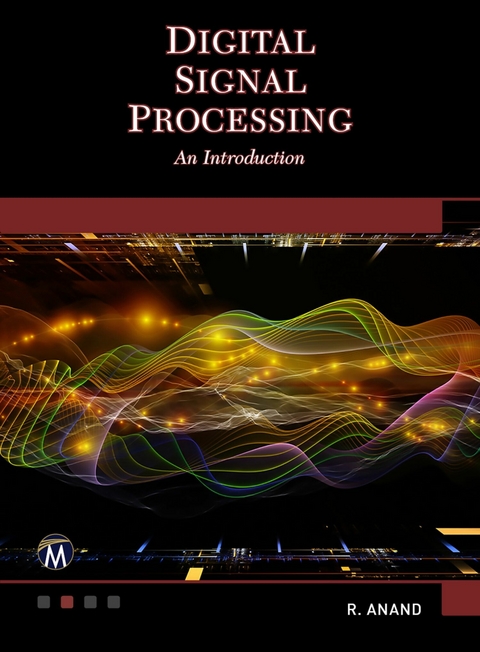 Digital Signal Processing -  R. Anand,  Mercury Learning and Information