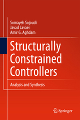 Structurally Constrained Controllers - Somayeh Sojoudi, Javad Lavaei, Amir G. Aghdam