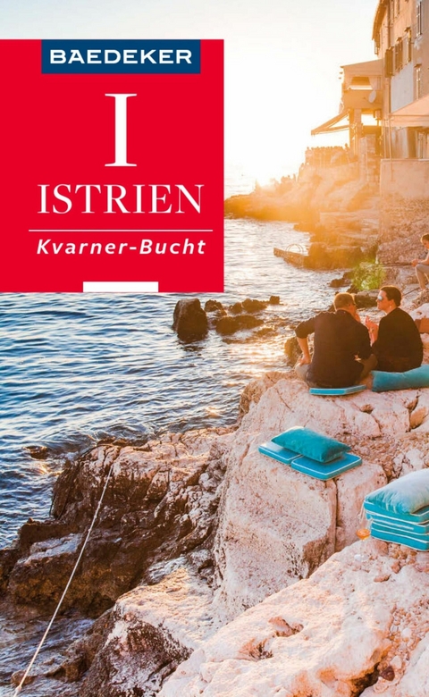 Baedeker Reiseführer E-Book Istrien, Kvarner-Bucht -  Veronika Wengert