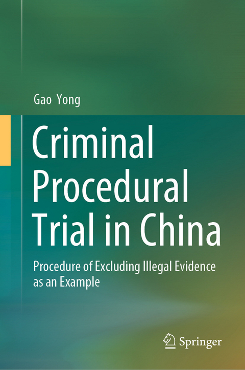 Criminal Procedural Trial in China -  Gao  Yong