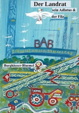 Der Landrat - Burgh&auml;user Bluemel