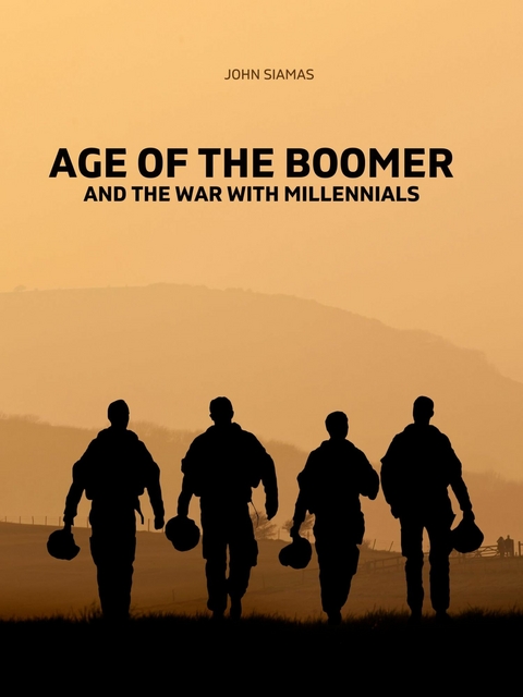 Age of the Boomer and the War with Millennials -  John Siamas