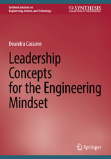 Leadership Concepts for the Engineering Mindset -  Deandra Cassone