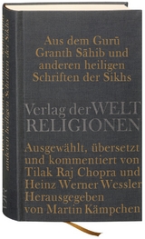 Aus dem Guru Granth Sahib und anderen heiligen Schriften der Sikhs - 