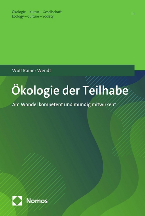 &Ouml;kologie der Teilhabe - Wolf Rainer Wendt