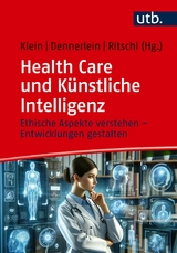 Health Care und K&uuml;nstliche Intelligenz - 