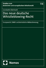 Das neue deutsche Whistleblowing-Recht - Constantin Eberhardt