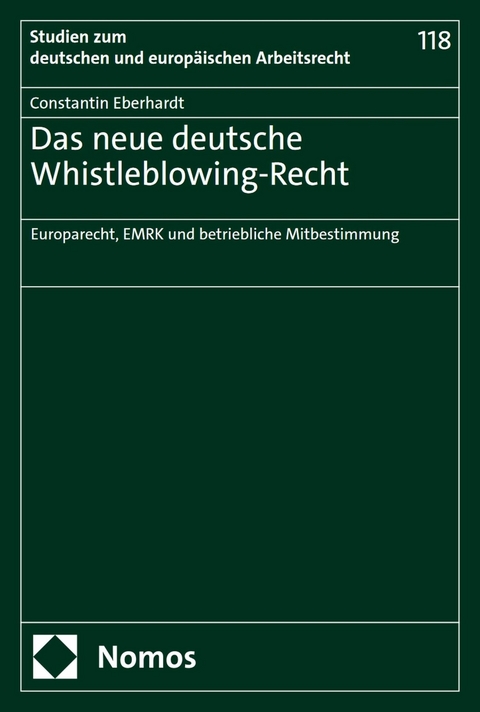 Das neue deutsche Whistleblowing-Recht - Constantin Eberhardt