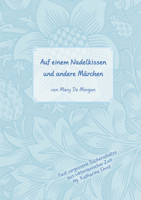 Auf dem Nadelkissen und andere M&auml;rchen -  Mary De Morgan
