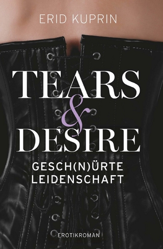 Tears & Desire