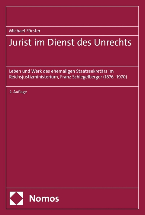 Jurist im Dienst des Unrechts - Michael F&ouml;rster
