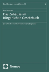 Das Zuhause im B&uuml;rgerlichen Gesetzbuch - Jens Vorsteher