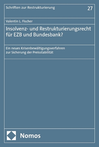 Insolvenz- und Restrukturierungsrecht für EZB und Bundesbank?