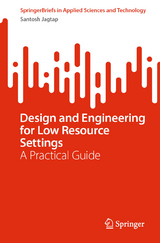 Design and Engineering for Low Resource Settings -  Santosh Jagtap