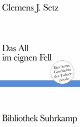 Das All im eignen Fell -  Clemens J. Setz