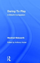 Daring to Play - Manfred Wekwerth
