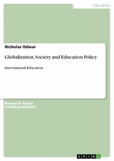 Globalization, Society and Education Policy -  Nicholas Odwar