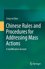 Chinese Rules and Procedures for Addressing Mass Actions -  Cong-rui Qiao