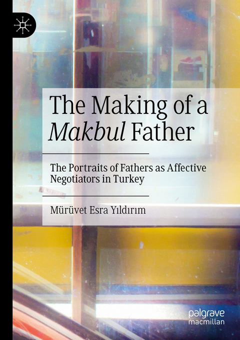The Making of a Makbul Father - M&uuml;r&uuml;vet Esra Yıldırım