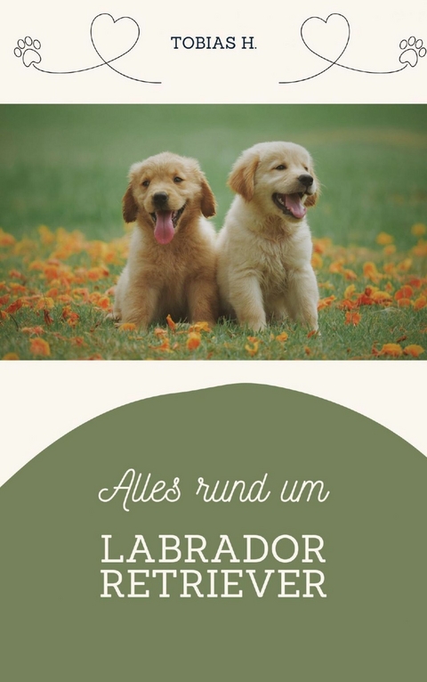 Alles rund um Labrador Retriever - Tobias Hopfm&uuml;ller