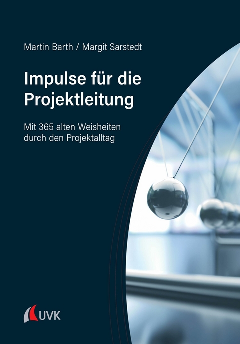 Impulse f&uuml;r die Projektleitung - Martin Barth, Margit Sarstedt