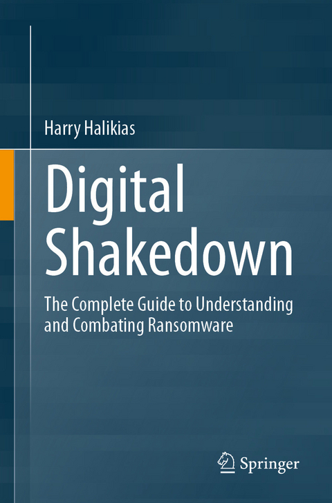 Digital Shakedown -  Harry Halikias