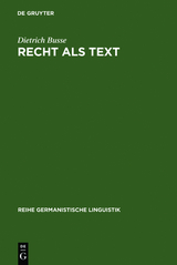 Recht als Text - Dietrich Busse
